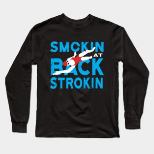 Womens Smokin at Backstroke Swimming Long Sleeve T-Shirt